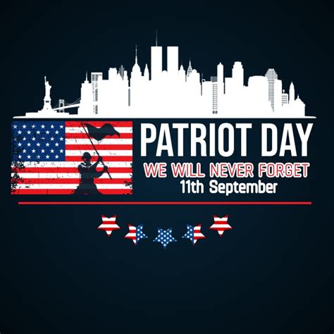 Happy patriot day,9/11 patriot day Template | PosterMyWall