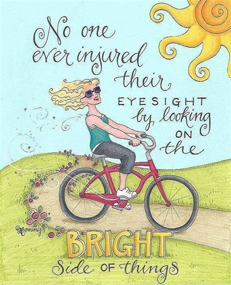 Look on the bright side, quotes | Inspiration | Pinterest