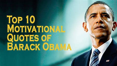 Top 10 Motivational Quotes of Barack Obama - Motivational Video - YouTube