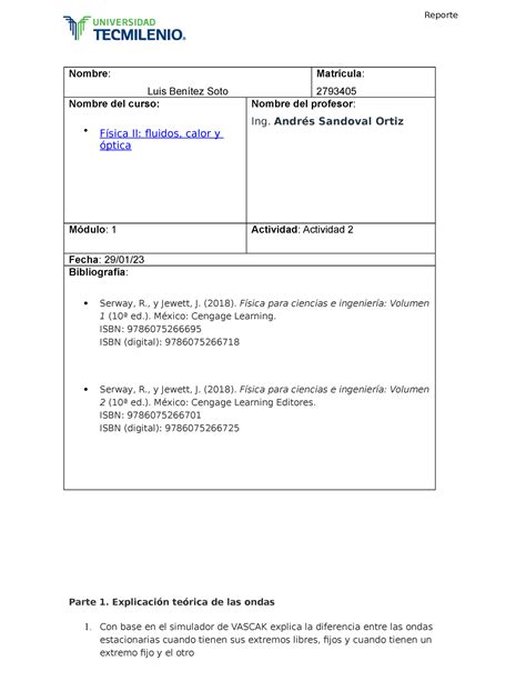 Actividad 2 Fisica 2 - Explicación teórica de las ondas Con base en el simulador de VASCAK ...