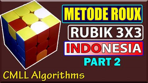 Roux Method Indonesia CMLL Algorithms - YouTube