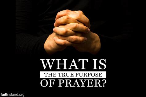 What Is the True Purpose of Prayer? | Faith Island