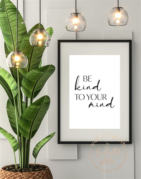 Be Kind to Your Mind Print - Quote Wall Art