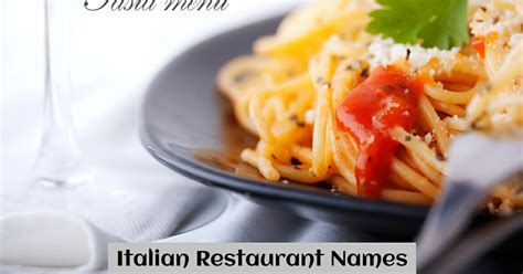 1500 Best Italian Restaurant Names That Will Grab Attention - NamesLady