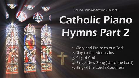 Catholic Piano Hymns | 30 Minutes of Relaxing Christian Piano ...