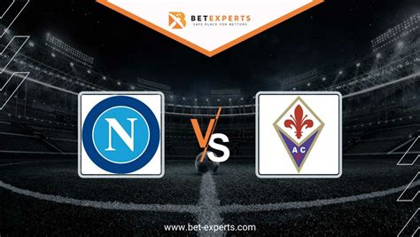 Napoli vs Fiorentina Prediction, Tips & Odds by Bet Experts