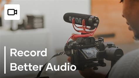 How To Record Better Audio For Your Videos - 5 Tips For Better Audio - YouTube