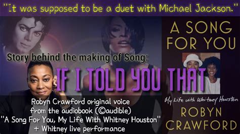 IF I TOLD YOU THAT, Whitney&Michael Jackson's story behind the making (based on Robyn Crawford ...