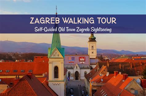 Zagreb Walking Tour: Free DIY Old Town Zagreb Sightseeing - Jetsetting ...