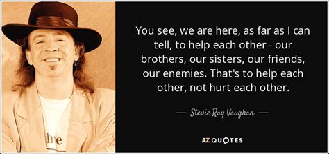 TOP 25 QUOTES BY STEVIE RAY VAUGHAN | A-Z Quotes