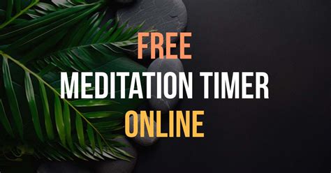 Meditation Timer (Free Online Tool) - MyRelaxation.Online