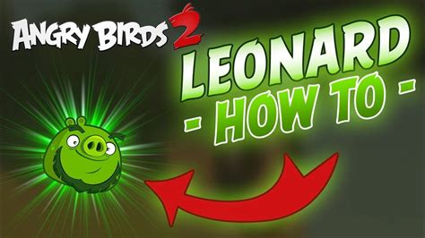 Angry Birds 2 - Play as Leonard Tutorial - YouTube