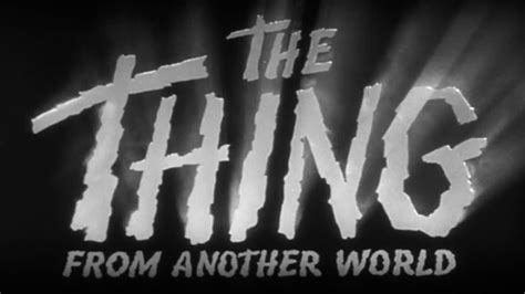 The Thing from Another World (1951) — Art of the Title