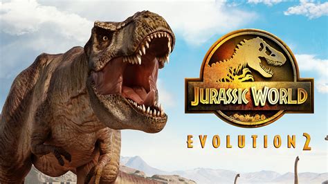 Jurassic World Evolution 2 Review – Prehistory Repeats Itself