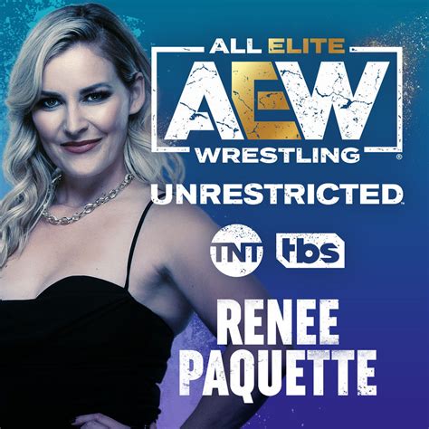 AEW Unrestricted Feat. Renee Paquette