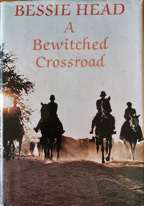 Bessie Head - A Bewitched Crossroad: An African Saga. – Ike's Books