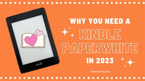 Why You Need a Kindle Paperwhite in 2023 | Cowgirly Mood