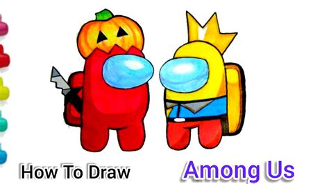 How To Draw AMONG US / Halloween Among Us / Pumpkin Head & King Among ...