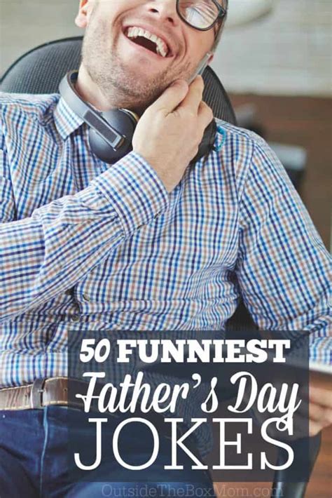 50 Father’s Day Jokes to Absolutely Make Dad Laugh - Working Mom Blog ...