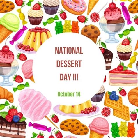 Oct 14, National Dessert Day - DesiComments.com