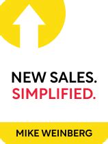 New Sales Simplified Book Summary by Mike Weinberg