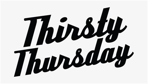 Thirsty Thursday - 1 Year Anniversary Party Week - Columbus-Downtown - Clip Art Library