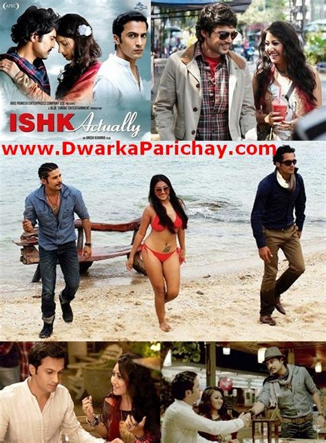 Latest film release - ISHK ACTUALLY - Dwarka Parichay