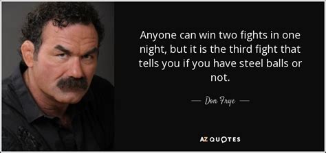 Don Frye Quote in 2023 | Don frye, Quotes, Fight night