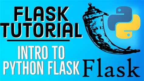 Python Flask Tutorial 1 - Introduction + Getting Started With Flask