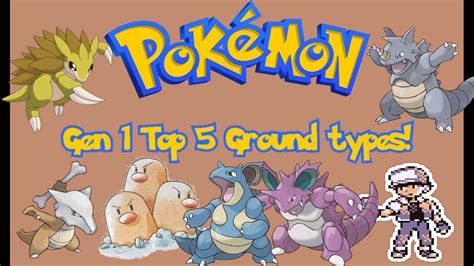 Pokemon: My Top 5 Gen 1 Ground Types!!! - YouTube