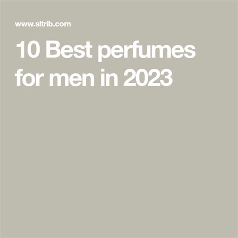 10 best colognes for men in 2023 – Artofit