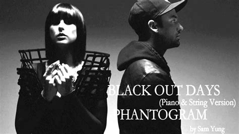 Black Out Days - PHANTOGRAM - by Sam Yung Chords - Chordify