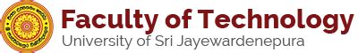 Faculty of Technology – University of Sri Jayewardenepura, Sri Lanka