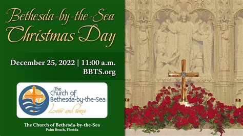 Christmas Day | Bethesda-by-the-Sea | December 25, 2022 | 11:00 a.m ...