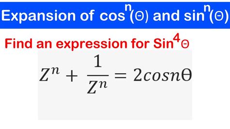 11 - Expansion of Sin^n (Θ) and Cos^n (Θ) with Solved Examples - YouTube