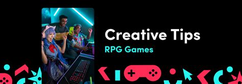 Creative Tips for RPG Games | Creative Strategies