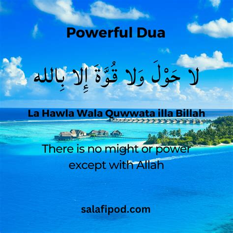 La Hawla Wala Quwwata Illa Billah - Powerful Dua, Meaning & Benefits - Salafipod