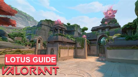 Valorant Lotus map guide: Layout, callouts, strategies & more - Dexerto