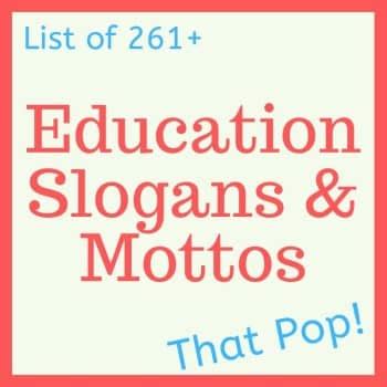 261+ Education Slogans, Mottos and Taglines that Pop! (2024)