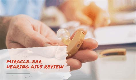 The Miracle-Ear Hearing Aids Review: Features, Pros and Cons