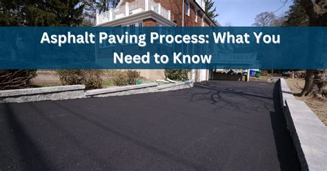 Asphalt Paving Process: What You Need to Know | Lamacchia Landscape ...