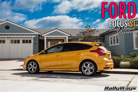 2014 Ford Focus ST Review First Hand Experience - RallyWays