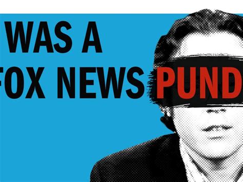 I Was a Fox News Pundit – A Liberal Talking Head Reveals the Truth About Fox News