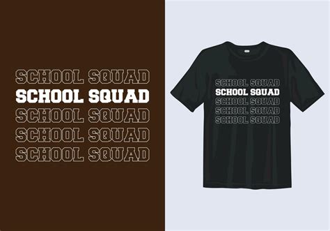 Awesome typography school squad T shirt design template 10567817 Vector ...