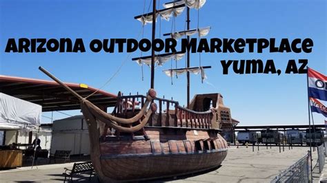 ARIZONA MARKETPLACE - Outdoor market in Yuma, Arizona - YouTube