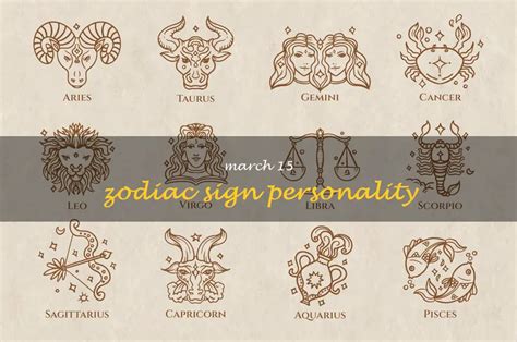 Uncovering The Personality Traits Of The March 15 Zodiac Sign | ShunSpirit