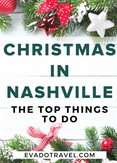 Christmas in Nashville: The Top Family Activities - Evado Travel