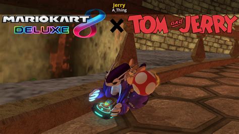 Jerry [Mario Kart 8 Deluxe] [Mods]