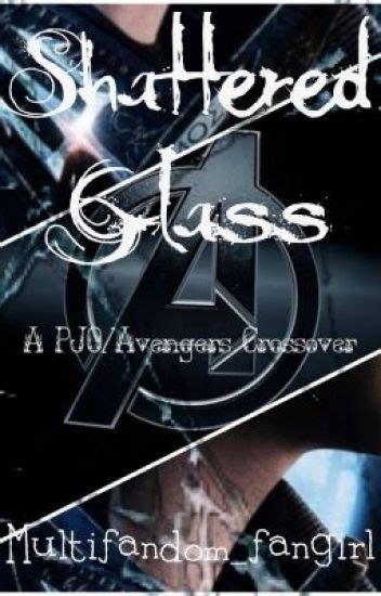 Shattered Glass: A PJO/Avengers Crossover (Percy Jackson Fanfiction) | Percy jackson books ...