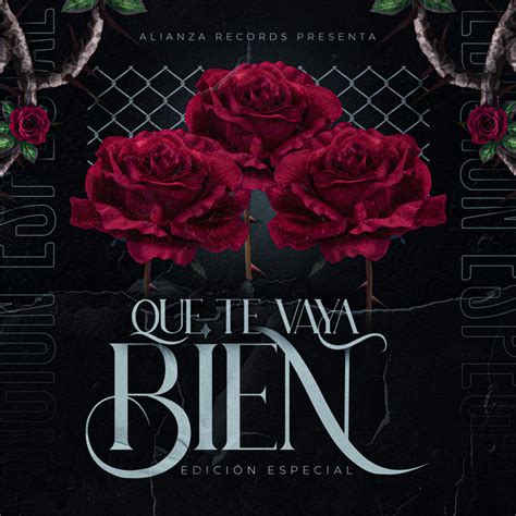 Que Te Vaya Bien - Single by Edicion Especial | Spotify